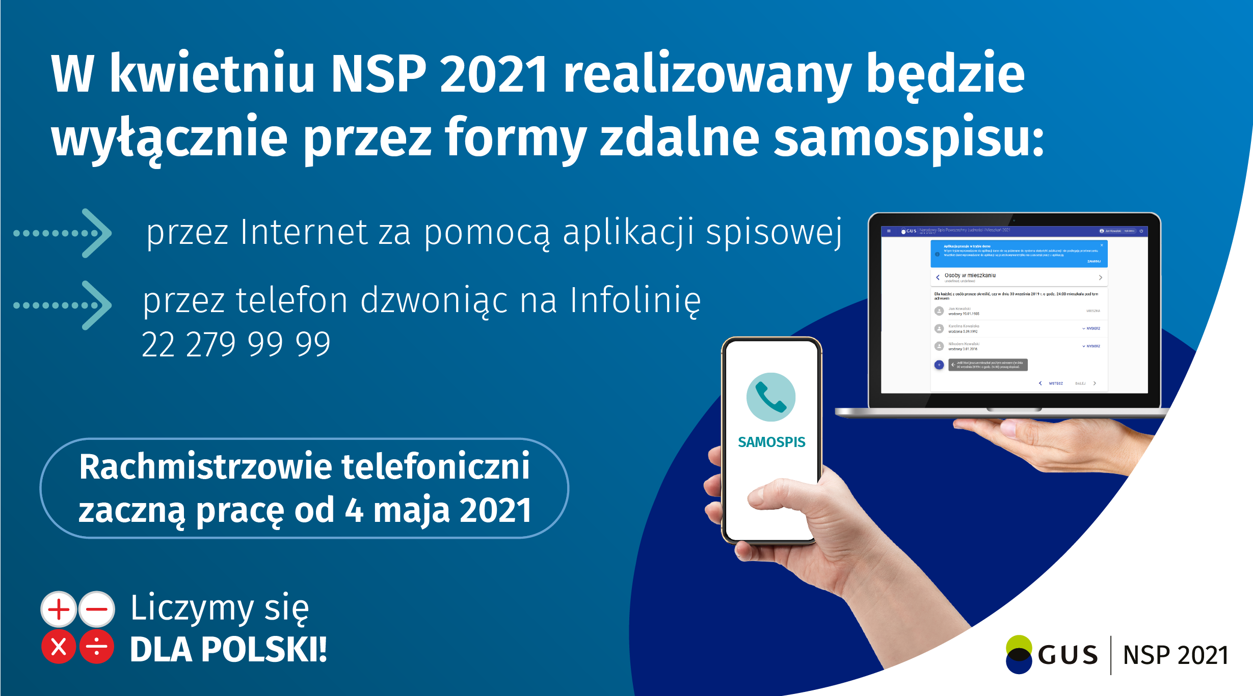 informacja graficzna: W kwietniu NSP 2021 realizowany będzie wyłącznie przez formy zdalne samospisu. Rachmistrzowie telefoniczni rozpoczną pracę od 4 maja